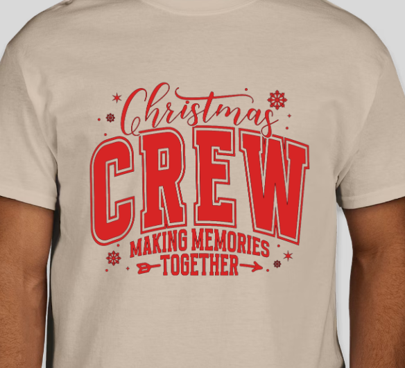 CHRISTMAS CREW MAKING MEMORIES... (FAMILY MATCHING)