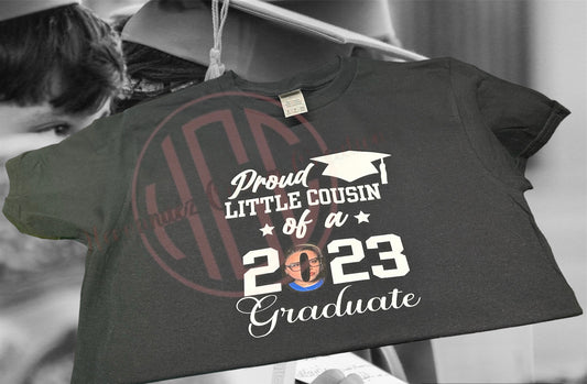 PROUD COUSIN OF A GRAUATE...(FAMILY MATCHING SHIRTS)