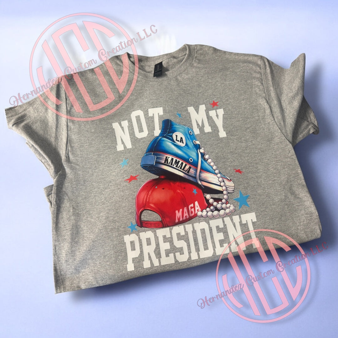 NOT MY PRESIDENT