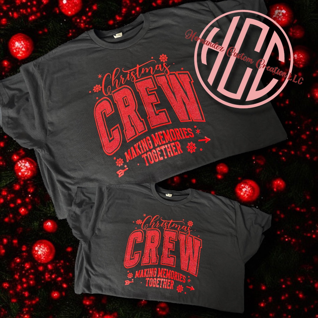 CHRISTMAS CREW MAKING MEMORIES... (FAMILY MATCHING)