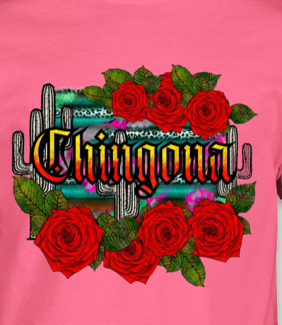 CHINGONA