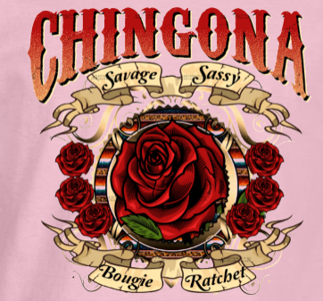 CHINGONA