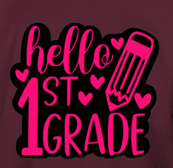 HELLO 1ST GRADE