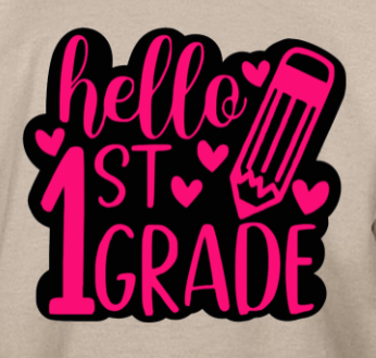 HELLO 1ST GRADE
