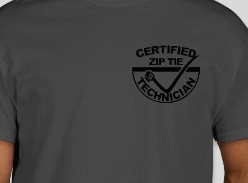 CERTIFIED ZIP TIE AND MASTER TECH....