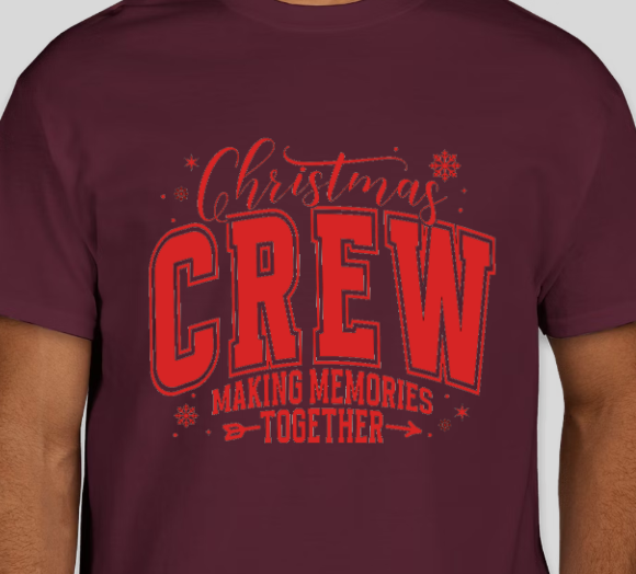 CHRISTMAS CREW MAKING MEMORIES... (FAMILY MATCHING)